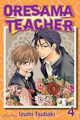 Oresama Teacher, Vol. 4 (Paperback)