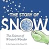 The Story of Snow by Mark Cassino
