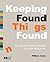 Keeping Found Things Found:...
