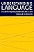 Understanding Language: A G...