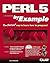 Perl 5 by Example