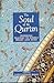 The Soul of the Qur'an by Saniyasnain Khan
