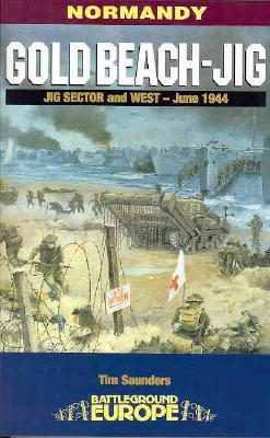 Gold Beach - JIG: Jig Sector and West - June 1944 (Battleground Europe)