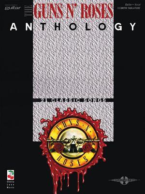 Guns N' Roses Anthology – Play It Like It Is | Guitar Tablature Songbook with 21 Classic Hard Rock Songs | Accurate Sheet Music for Electric Guitar | ... Like Sweet Child O' Mine (Tablature Included)