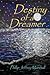Destiny of a Dreamer (The Saga of the Bruadair Clan)