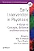 Early Intervention in Psychosis: A Guide to Concepts, Evidence and Interventions (Wiley Series in Clinical Psychology)