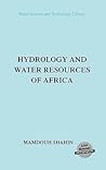 Hydrology and Water Resources of Africa (Water Science and Technology Library, 41)