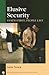 Elusive Security by Laura Neack