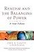 Realism and the Balancing of Power: A New Debate