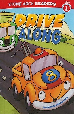 Drive Along (Stone Arch Readers Level 1: Tough Little Trucks)