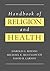 Handbook of Religion and He...