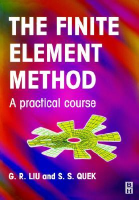 Finite Element Method: A Practical Course (Paperback)