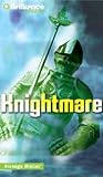 Knightmare (Strange Matter, #10) Knightmare (Strange Matter, #10)