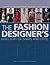 The Fashion Designer's Directory of Shape and Style by Simon Travers-Spencer