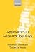 Approaches to Language Typology (Oxford Linguistics)