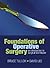 Foundations of Operative Surgery: An Introduction to Surgical Techniques