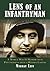 Lens of an Infantryman: A World War II Memoir with Photographs from a Hidden Camera