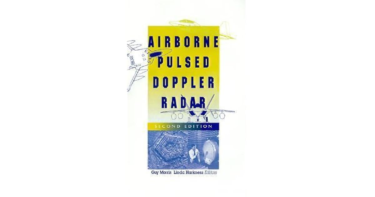 Airborne Pulsed Doppler Radar by Guy V. Morris
