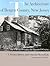 The Architecture of Bergen County, New Jersey: The Colonial Period to the Twentieth Century (Project of the Bergen County Division of Cultural and Historic Affairs)