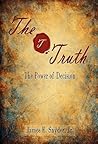 The Truth: "The Power of Decision"