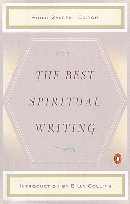 The Best Spiritual Writing 2011 (The Best Spiritual Writing Series)