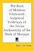 The Book of Mormon Vindicated: Scriptural Evidences of the Divine Authenticity of the Book of Mormon