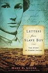 Letters from a Slave Boy by Mary E. Lyons
