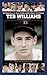 Ted Williams: A Biography