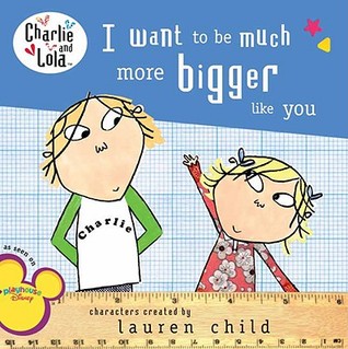I want to be much more bigger like you (Paperback)