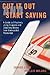 Cut it Out and Start Saving by Denise Long