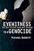 Eyewitness to a Genocide: T...