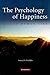 The Psychology of Happiness: A Good Human Life