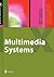 Multimedia Systems