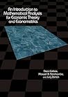 An Introduction to Mathematical Analysis for Economic Theory and Econometrics
