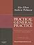 Practical General Practice: Guidelines for Effective Clinical Management