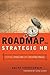 Roadmap to Strategic Hr: Tu...