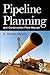 Pipeline Planning and Construction Field Manual