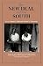 The New Deal and the South (Chancellor Porter L. Fortune Symposium in Southern History Series)
