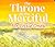The Throne Of The Merciful (For Little Ones)