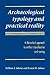 Archaeological Typology and Practical Reality: A Dialectical Approach to Artifact Classification and Sorting