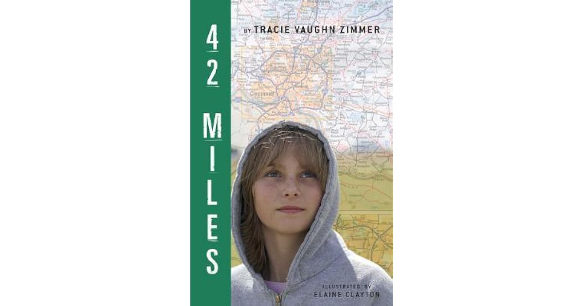 42 Miles by Tracie Vaughn Zimmer