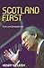 Scotland First by Henry Mcleish