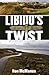 Libido's Twist