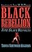 Black Rebellion: Five Slave Revolts