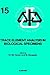 Trace Element Analysis in Biological Specimens (Volume 15) (Techniques and Instrumentation in Analytical Chemistry, Volume 15)