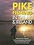 Pike Fishing in the UK & Ireland