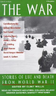 The War : Stories of Life and Death from World War II (Paperback)