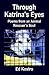Through Katrina's Eyes: Poems from an Animal Rescuer's Soul