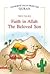 Two Tales: Faith In Allah & The Beloved Son (Favourite Tales From The Quran)
