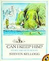 Can I Keep Him? by Steven Kellogg